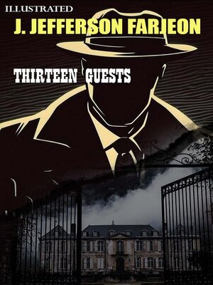 cover image of Thirteen Guests. Illustrated